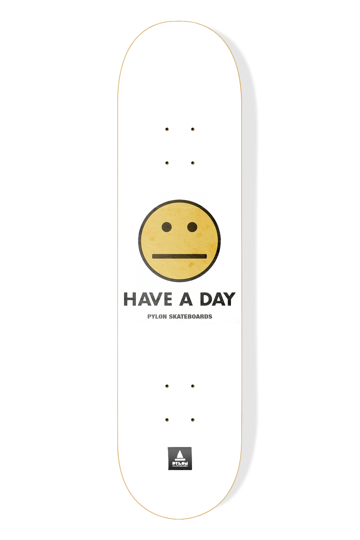 HAVE A DAY 8.75 – PYLON SKATEBOARDS